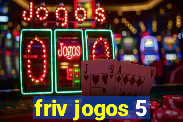 friv jogos 5